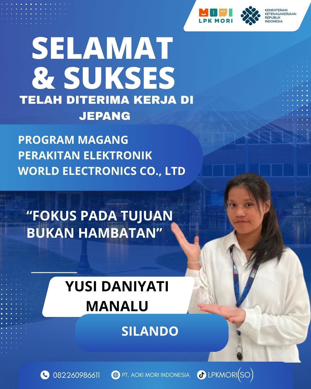 Yusi  Daniyati Manalu Siswa asal Silando yang telah di terima bekerja di Jepang, program Magang, Job Perakitan Elektronik, diperusahaa World Electronics Co., Ltd